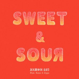 Jawsh 685, Lauv, Tyga Sweet & Sour
