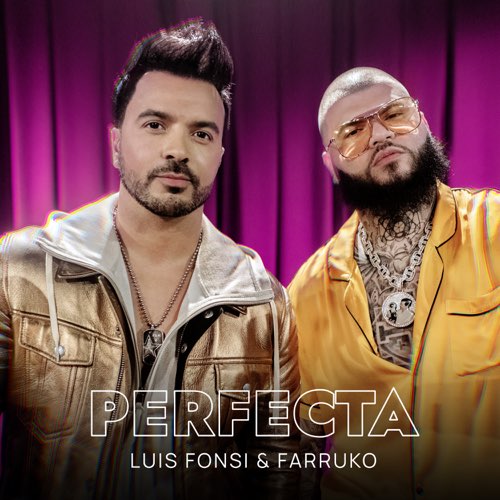 Luis Fonsi, Farruko Perfecta