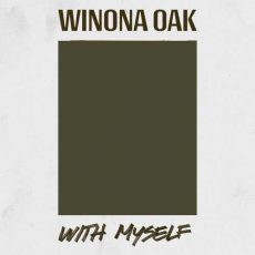 Winona Oak With Myself