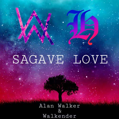 walkender, Alan Walker Sagave love (Remix)