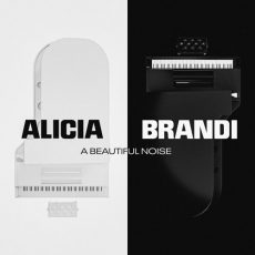 Alicia Keys, Brandi Carlile A Beautiful Noise