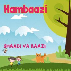 Hambaazi Shaadi Va Baazi