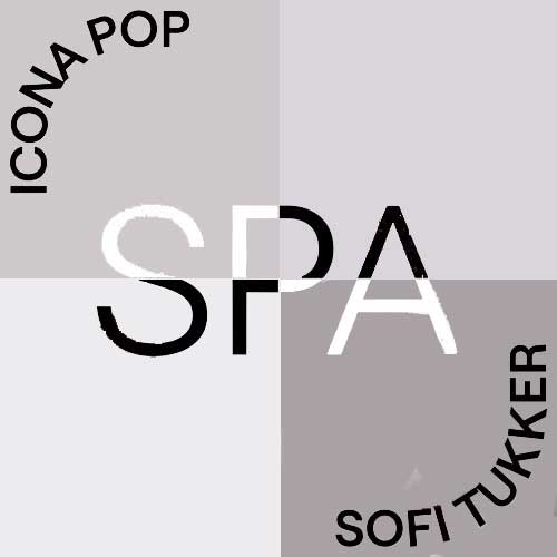Icona Pop Sofi Tukker Spa