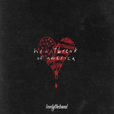lovelytheband heartbreak of america
