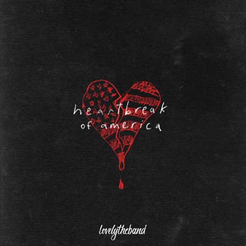 lovelytheband heartbreak of america