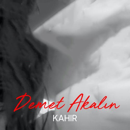 Demet Akalın Kahır
