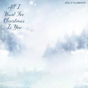 Kelly Clarkson All I Want For Christmas Is You