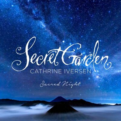 Secret Garden, Cathrine Iversen Sacred Night