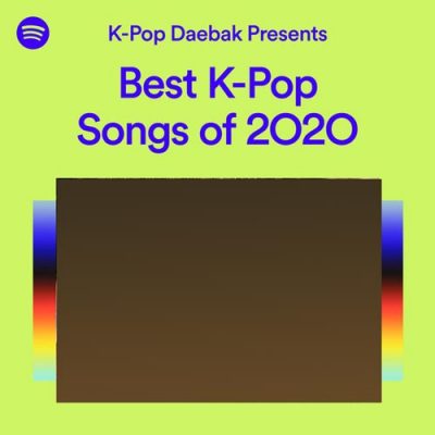 K-Pop Daebak Presents Best K-Pop Songs of 2O2O