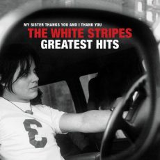 The White Stripes The White Stripes Greatest Hits
