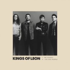 Kings of Leon The Bandit / 100,000 People