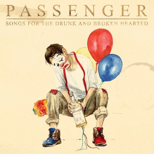 Passenger Songs for the Drunk and Broken Hearted