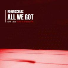Robin Schulz Kiddo All We Got