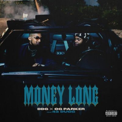 DDG OG Parker 42 Dugg Money Long