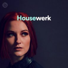 Housewerk Playlist