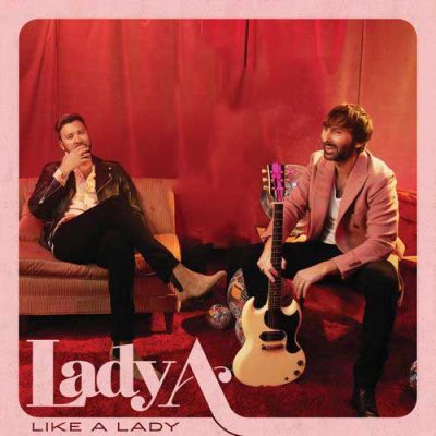 Lady A Like A Lady