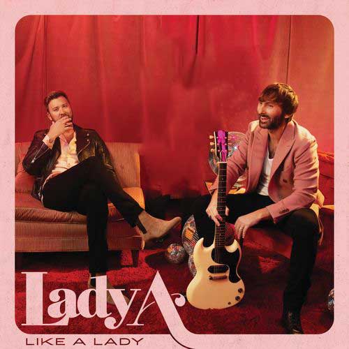 Lady A Like A Lady