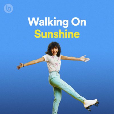 Walking On Sunshine