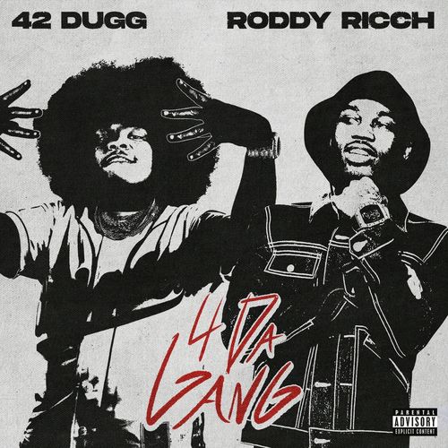 42 Dugg Roddy Ricch 4 Da Gang