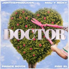 JonTheProducer Mau y Ricky Prince Royce Piso 21 Doctor