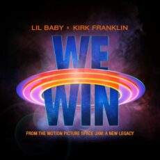 Lil Baby Kirk Franklin We Win