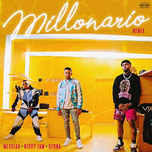 Messiah Nicky Jam Ozuna Millonario