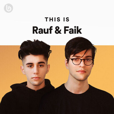 Jam Rauf پلی لیست بهترین آهنگ های رئوف اند فایک (This Is Rauf & Faik) - بیلودی