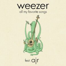 Weezer AJR All My Favorite Song