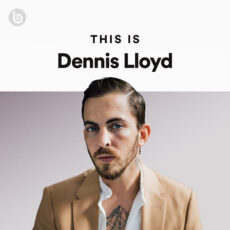 This Is Dennis Lloyd