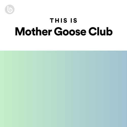 This Is Mother Goose Club