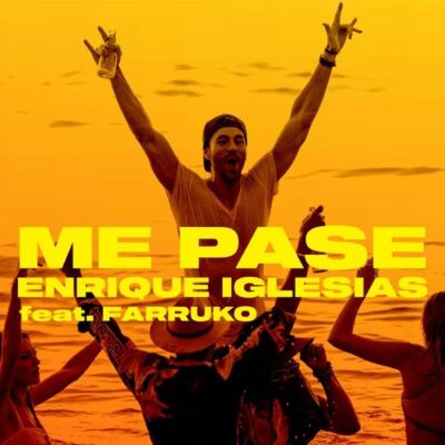 Enrique Iglesias Farruko ME PASE