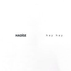 Hadise Hay Hay
