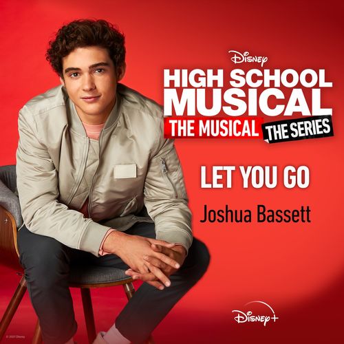 Joshua Bassett Let You Go
