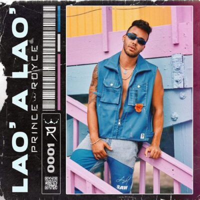 Prince Royce Lao' a Lao'