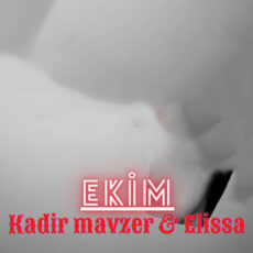 Kadir mavzer Elissa Ekim