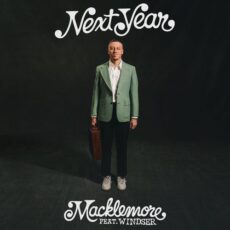 Macklemore Windser Next Year