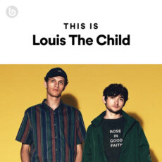 This Is Louis The Child