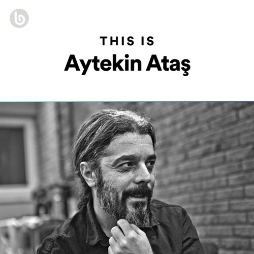 This Is Aytekin Ataş