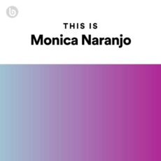 This Is Monica Naranjo