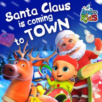 LooLoo Kids Santa Claus Is Comin' to Town