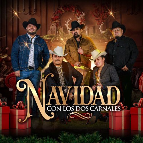 Los Dos Carnales Navidad Con Los Dos Carnales