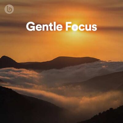 Gentle Focus