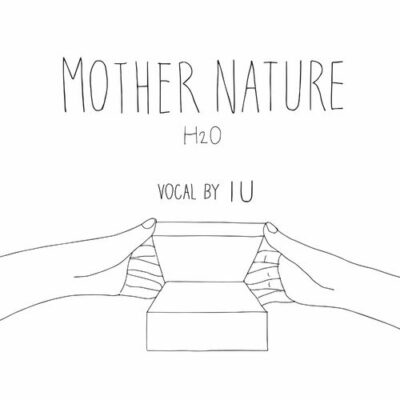IU Kang Seungwon Mother Nature (H₂O)