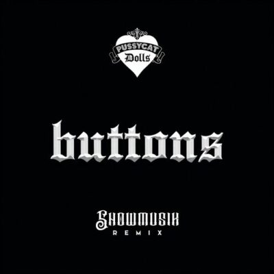 The Pussycat Dolls Showmusik Buttons (Showmusik TikTok Remix)