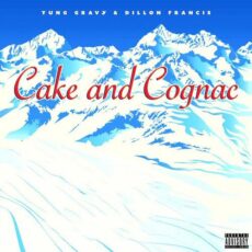 Yung Gravy Dillon Francis Cake and Cognac