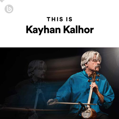 This Is Kayhan Kalhor
