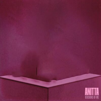 Anitta Versions of Me