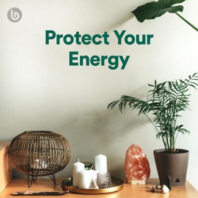 Protect Your Energy