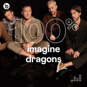 100% Imagine Dragons