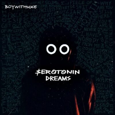 BoyWithUke Serotonin Dreams